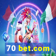 70 bet.com